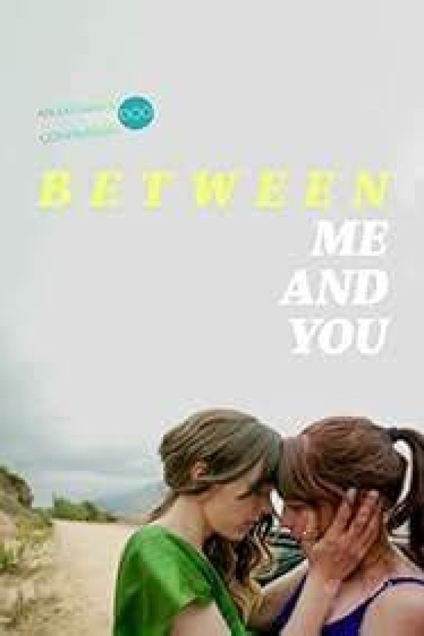 🎬 Between Me and You