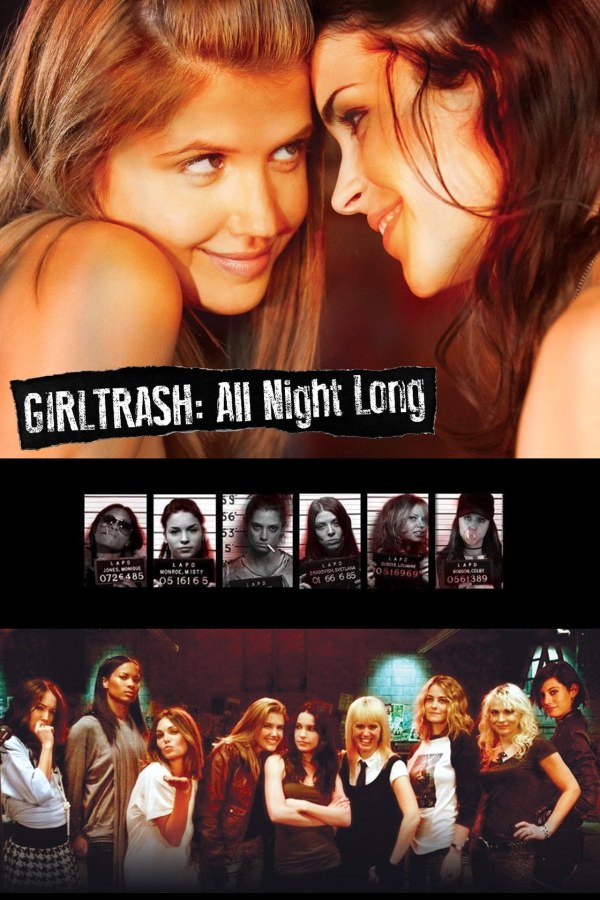 🎬 Girltrash: All Night Long