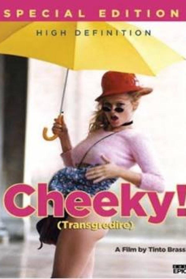 🎬 	Trasgredire (International English Title: Cheeky!)