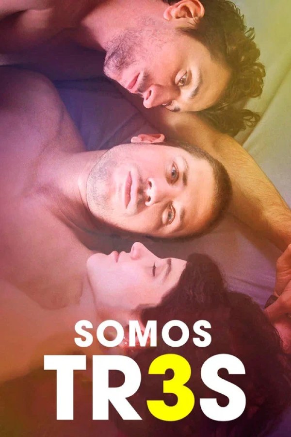 🎬 	Somos tr3s (2018) – queer film LGBTQ+